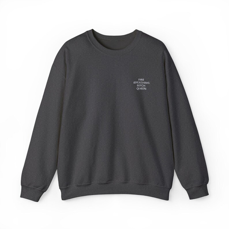 Fire Breathing Bitch Queen Unisex Crewneck Sweatshirt, Throne of Glass, Aelin image 6