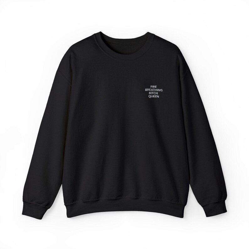 Fire Breathing Bitch Queen Unisex Crewneck Sweatshirt, Throne of Glass, Aelin image 3