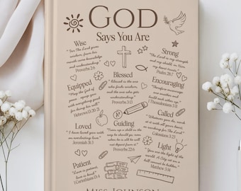 God Says You Are Journal, Personalized Christian Teacher Gift ,Custom Notebook With Bible Verse,End of Year Teacher Appreciation Gift