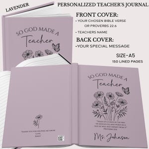 May include: A lavender-colored personalized teacher's journal. The front cover reads "So God Made a Teacher" with floral and butterfly illustrations. The journal includes a Bible verse, teacher's name, and a special message. It is A5 size with 150 lined pages.