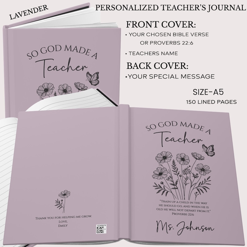 May include: A lavender-colored personalized teacher's journal. The front cover reads "So God Made a Teacher" with floral and butterfly illustrations. The journal includes a Bible verse, teacher's name, and a special message. It is A5 size with 150 lined pages.
