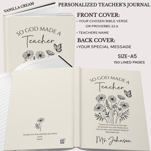 May include: A personalized teacher's journal with a cream-colored cover. The front cover reads "So God Made a Teacher" with floral and butterfly illustrations. The journal is A5 size with 150 lined pages. The back cover includes a special message.