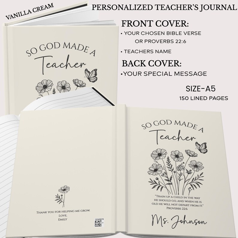 May include: A personalized teacher's journal with a cream-colored cover. The front cover reads "So God Made a Teacher" with floral and butterfly illustrations. The journal is A5 size with 150 lined pages. The back cover includes a special message.