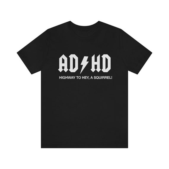 ADHD ACDC / Shirt / ADHD Shirt / Funny Adhd Shirt / Cool Adhd | Etsy