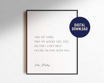 Elvis Presley Can't Help Falling In Love Digital Download Music Song Lyrics Print Wedding Anniversary Gift Home Decor Modern Printable