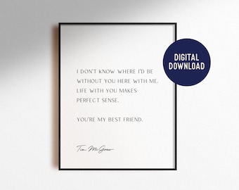 Tim McGraw My Best Friend Digital Download Country Music Song Lyrics Print Wedding Anniversary Gift Home Decor Modern Love Poster Printable