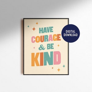 Digital Download Have Courage And Be Kind Quote Print Cinderella Retro Wall Art Home Decor Kid&#39;s Room Nursery Poster Instant Printable