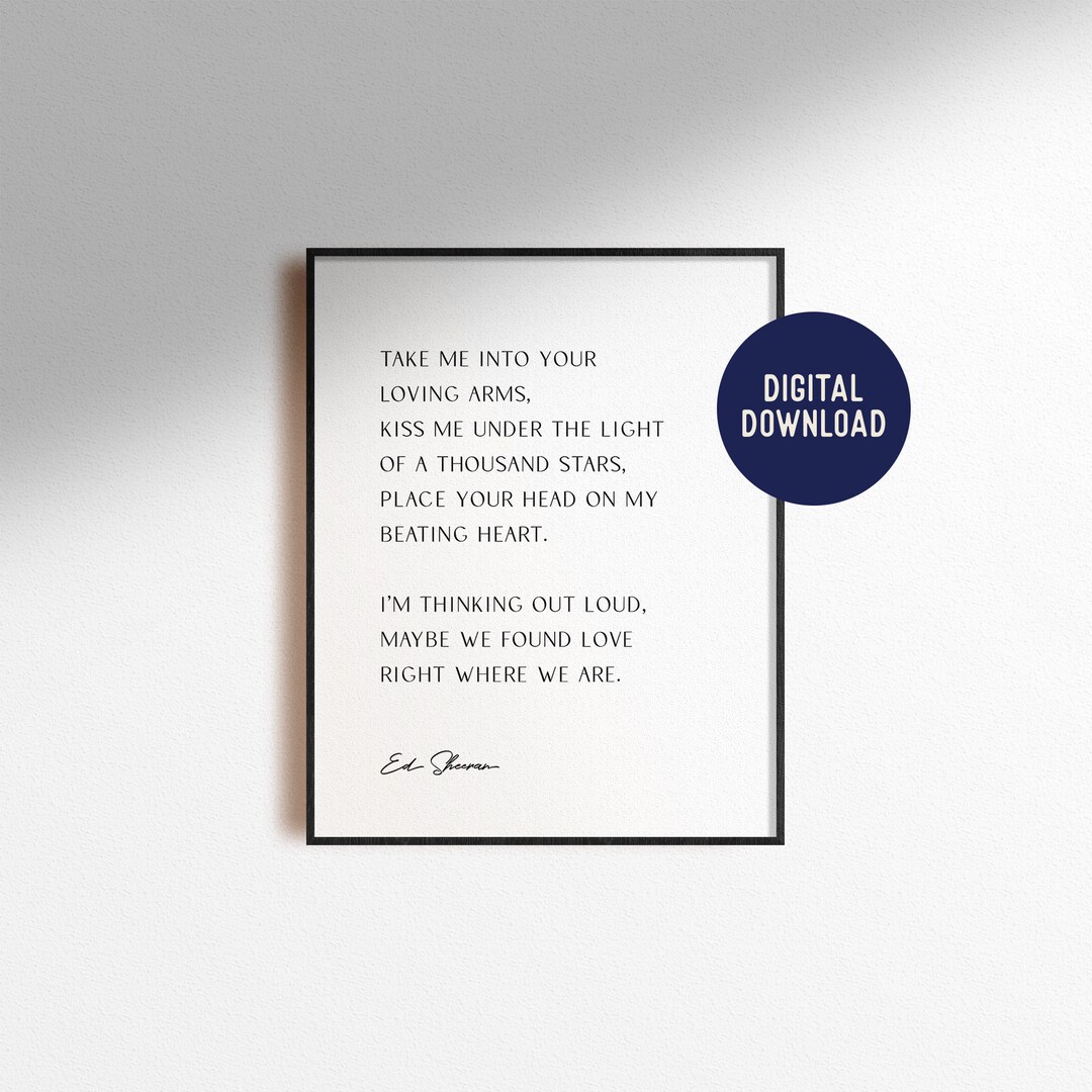 Ed Sheeran Thinking Out Loud Digital Download Music Song Lyrics Print ...