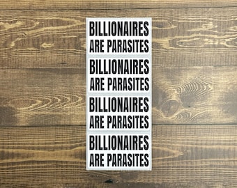 Billionaires are Parasites | Anti-Capitalist Protest Bulk Stickers