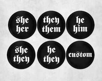 Gothic Pronouns Pinback Buttons | LGBTQ+ Nonbinary, Trans, Genderqueer Pronoun Pins | Queer Owned Shop