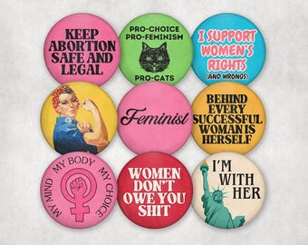Feminist Pinback Buttons | Vintage Inspired Pro-Women Pro-Choice Badges