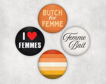 Butch 4 Femme Pinback Buttons | Vintage Inspired Lesbian Badges