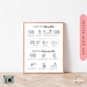 May include: A black and white illustrated guide on how to take photos and load film into an Instax Wide 400 camera. The guide includes step-by-step instructions with illustrations of the camera.