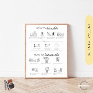 May include: A framed black and white illustration with instructions on how to take photos and load film for an Instax Mini 90 camera. The text includes "HOW TO take a photo" and "HOW TO load a new film".