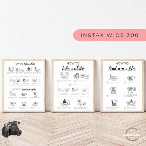 Instax Wide 300 with Selfie Instructions Sign, Instax Wide 300 Instructions, How To Take A Photo & How To Load A Film Instruction