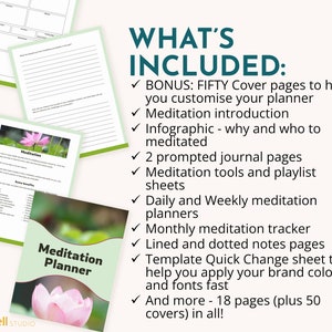 May include: A printable meditation planner with a pink lotus flower on the cover. The planner includes 18 pages and 50 customizable cover pages. The text "Meditation Planner" is printed on the cover.
