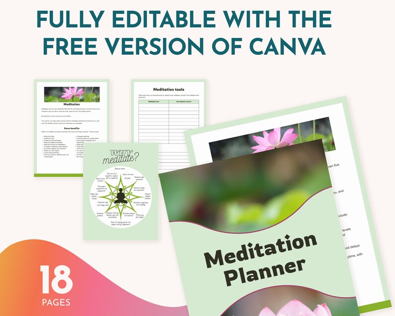 May include: A green and white printable meditation planner with 18 pages. The cover features a pink lotus flower and the text "Meditation Planner".