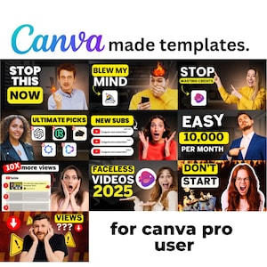 May include: A promotional graphic for Canva, featuring various panels with text and images. The text includes phrases like "Stop This Now," "Blew My Mind," and "Faceless Videos 2025." The Canva logo is prominently displayed.