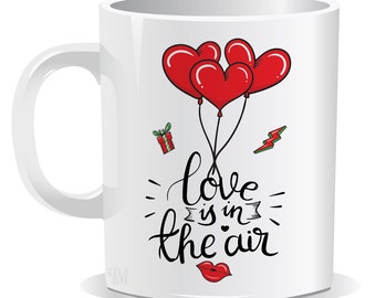 Love is In The Air Mug | Coaster | Boyfriend | Girlfriend | Husband | Wife | I Love You Gifts | Christmas | Birthday Gift | Lover Gift