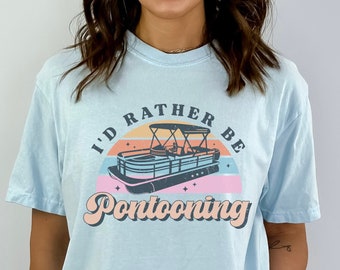 Prefiero ser Pontooning, Camisa de la vida del lago, Camisa del lago, Camisa de viaje del lago, Camisa de vacaciones, Regalo para el amante del lago, COLORES DE CONFORT 1717