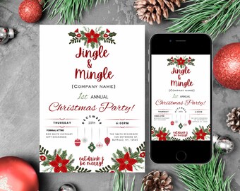 May include: A white Christmas party invitation with red and green holly and poinsettia floral accents. The invitation reads "Jingle & Mingle [Company Name] 1st Annual Christmas Party!" with details about the event, including the date, time, and location.