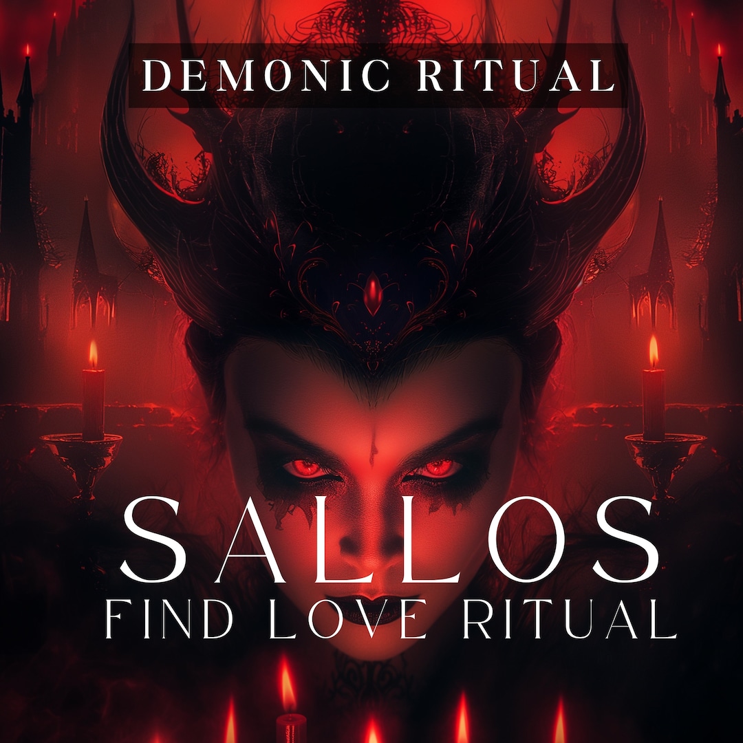 SALLOS Demon Ritual For Love Witchcraft Spell To Make Someone Fall In Il 1080xN.6054470984 9d5w