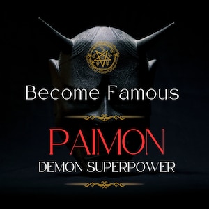 May include: A black and gold image with a demon mask and the text "Become Famous Paimon Demon Superpower".