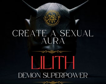 Lilith Aura Demon Superpouvoir