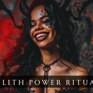LILITH Occult Demon Witchcraft Spell - Get Immense Female Powers