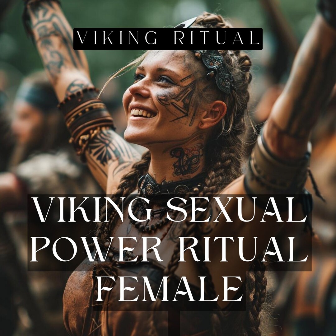 Female Super Sexual Power Ritual. Viking Sex Spell Ritual for Women