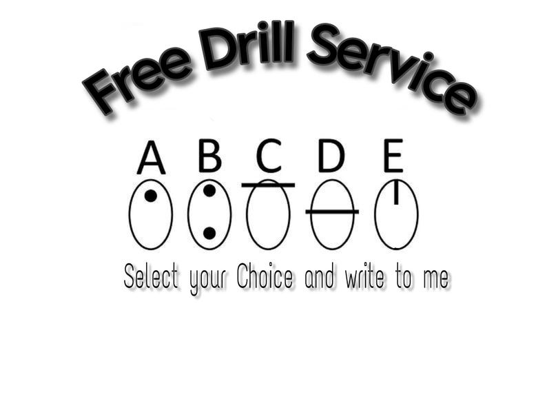 May include: White background with the text "Free Drill Service" in a 3D effect. Below are five oval shapes labeled A through E, each with a different internal design. The text "Select your Choice and write to me" is below the shapes.