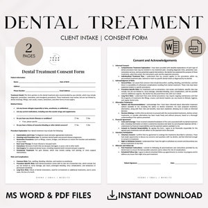 May include: A black and white printable dental treatment consent form template with the text "Dental Treatment Consent Form" and "Consent and Acknowledgements". The template is available for instant download in Microsoft Word and PDF formats.