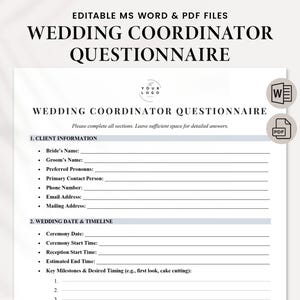 May include: A white wedding coordinator questionnaire with the text "WEDDING COORDINATOR QUESTIONNAIRE". The document includes sections for client information and wedding date & timeline details. The document is available in editable MS Word and PDF files.