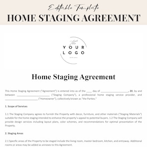 May include: A black and white home staging agreement template with the text "Home Staging Agreement" at the top. The template includes sections for scope of services and staging areas.