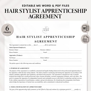 May include: A white document titled "HAIR STYLIST APPRENTICESHIP AGREEMENT" with editable MS Word and PDF file options. The document includes fields for salon and apprentice information, and outlines the agreement's purpose and terms. The document has 6 pages.