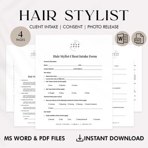 May include: A printable hair stylist client intake form template in black and white. The form includes sections for personal information, hair history, chemical history, scalp health, and consent. The document is available in both Word and PDF formats.