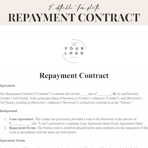 May include: A black and white printable template for a repayment contract. The template includes spaces for the lender's name, address, and the borrower's name and address. The template also includes sections for the loan agreement and repayment terms.