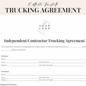 May include: A black and white printable trucking agreement template with the text "Independent Contractor Trucking Agreement" and a placeholder for a company logo.