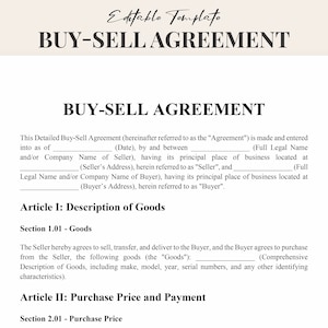 May include: A black and white legal document titled "Buy-Sell Agreement". The document outlines the terms of a buy-sell agreement, including the description of goods, purchase price, and payment.