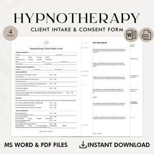 May include: A black and white printable client intake and consent form for hypnotherapy. The form includes sections for personal information, emergency contact information, health history, lifestyle information, and an agreement section.