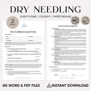 May include: A black and white printable dry needling consent form template with two pages. The form includes a client intake section, a consent and acknowledgements section, and a photo release section. The form is available for instant download in MS Word and PDF formats.