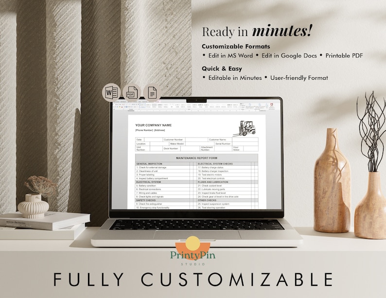 May include: A laptop computer displaying a customizable forklift maintenance report form template. The form includes sections for general inspection, electrical system, safety checks, and other checks. The template is available in Word, Google Docs, and PDF formats. The text "Ready in minutes!" and "Fully Customizable" is displayed on the image.