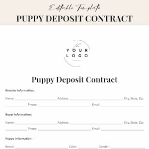Puede incluir: Una plantilla de contrato de depósito de cachorro imprimible en blanco y negro con el texto "Contrato de depósito de cachorro" y "The Your Logo" en un círculo. La plantilla incluye secciones para la información del criador, la información del comprador y la información del cachorro.