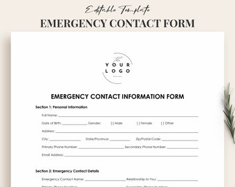 May include: A black and white emergency contact form with the text "Editable Template" and "Emergency Contact Form". The form includes sections for personal information and emergency contact details.