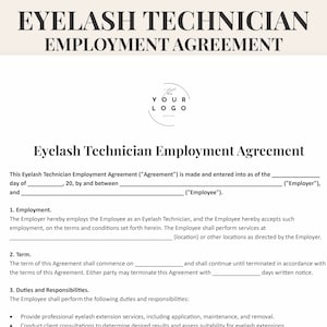 May include: Black and white text on a white background outlining an Eyelash Technician Employment Agreement. The text includes the title "Eyelash Technician Employment Agreement" and the text "This Eyelash Technician Employment Agreement ("Agreement") is made and entered into as of the day of ____, 20__, by and between ____ ("Employee"). and ____ ("Employer"),"