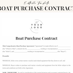 May include: A black and white boat purchase contract template with a simple logo that says "Your Logo". The text "Boat Purchase Contract" is in bold font. The contract includes a preamble and a section for the effective date, seller, and buyer.