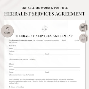 May include: A white document titled "Herbalist Services Agreement" with the text "Editable MS Word & PDF Files." The document includes fields for the herbalist and client's names, addresses, and contact information. Icons for Word and PDF files are visible.