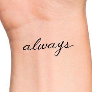 Always Temporary Tattoo