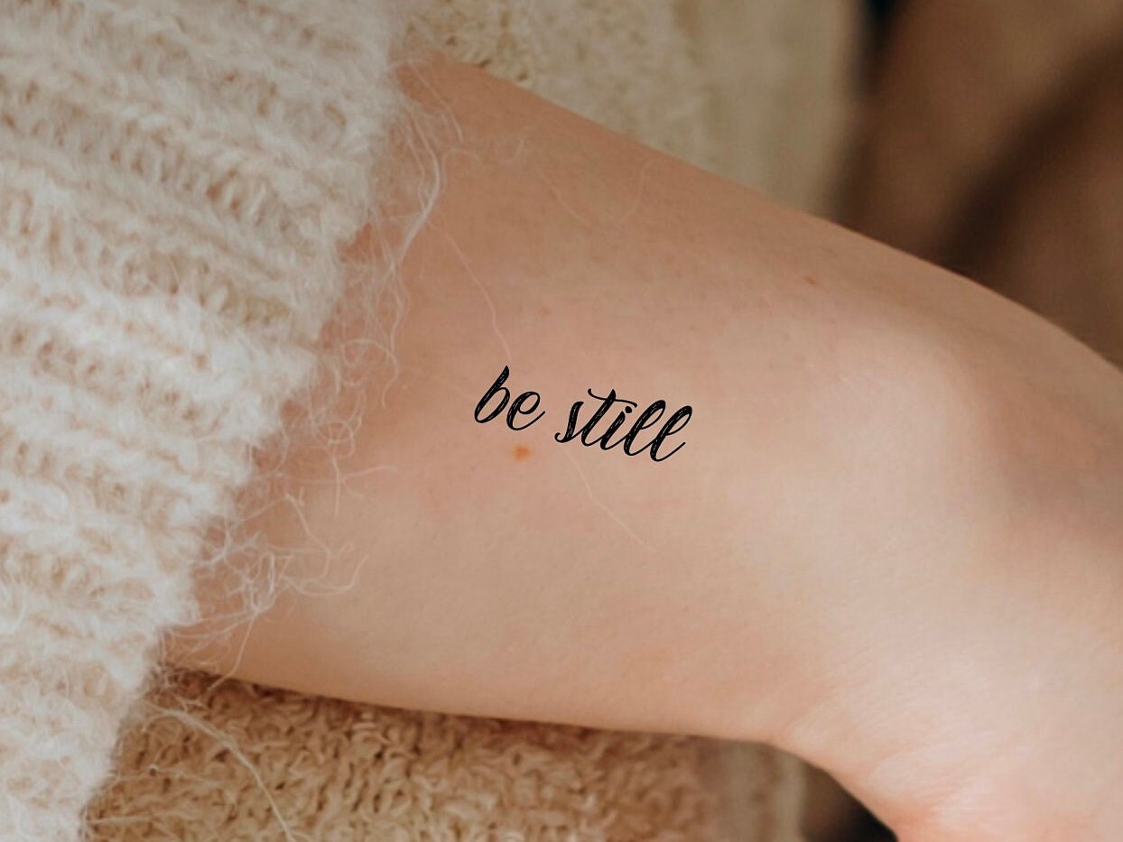 Find Peace with a Be Still Tattoo on Wrist