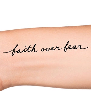 Faith Over Fear Temporary Tattoo